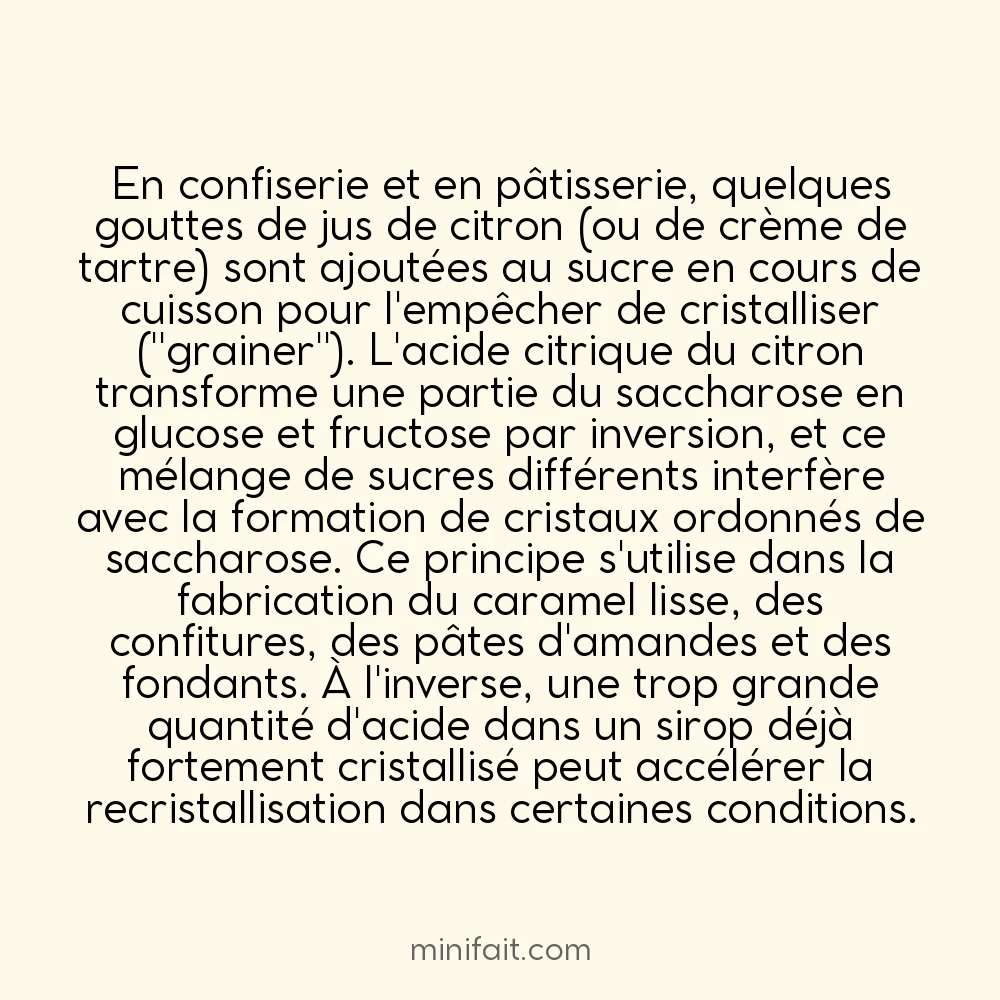 Le jus de citron peut faire cristalliser le sucre dans certaines conditions