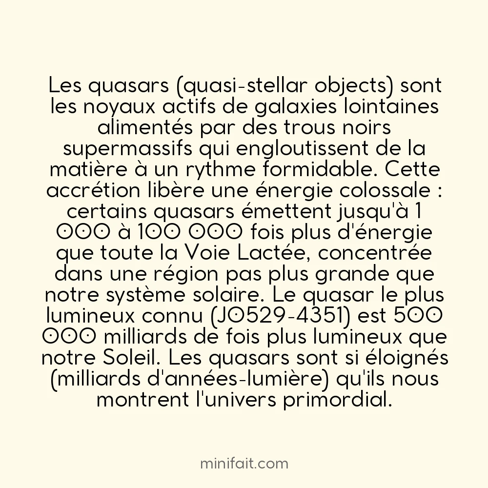 Les quasars sont les objets les plus lumineux de l&rsquo;univers
