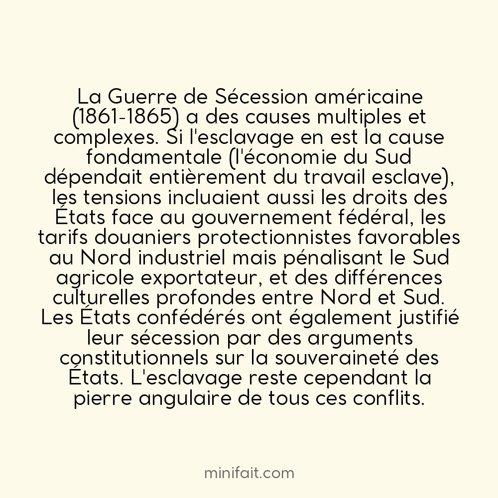 La Guerre de Sécession américaine n&rsquo;était pas uniquement à cause de l&rsquo;esclavage