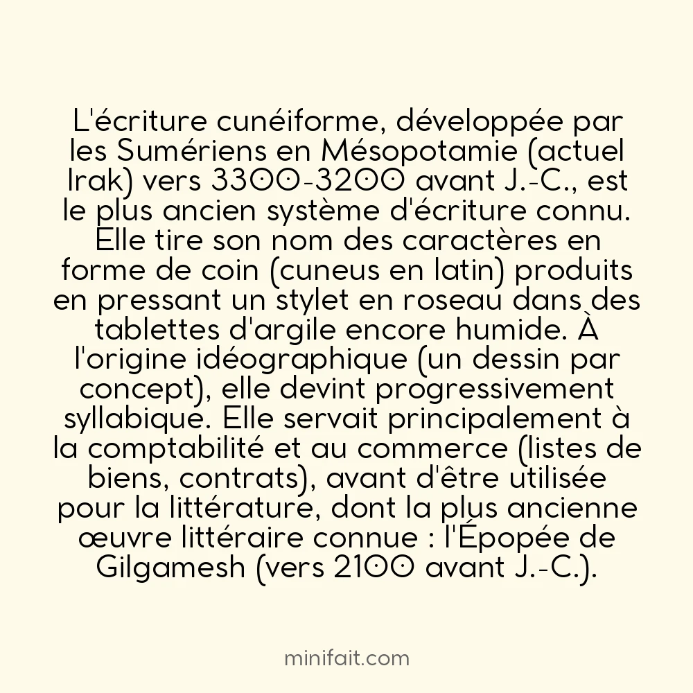 L&rsquo;écriture cunéiforme est le plus vieux système d&rsquo;écriture connu