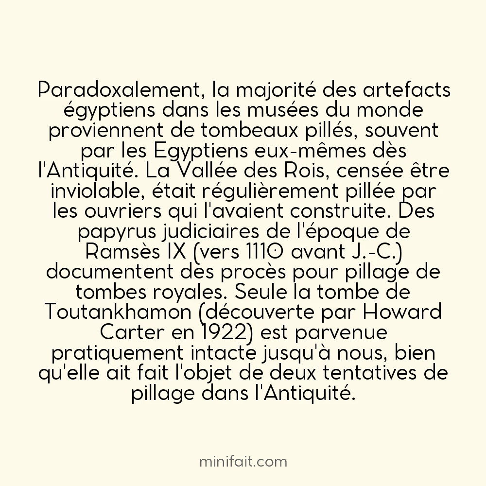 La plupart des momies égyptiennes ont été découvertes par des pilleurs de tombes