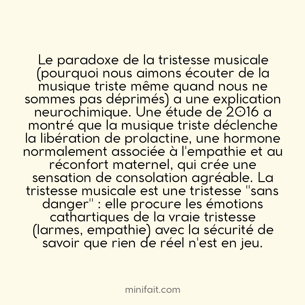 La musique triste nous rend heureux grâce à la prolactine