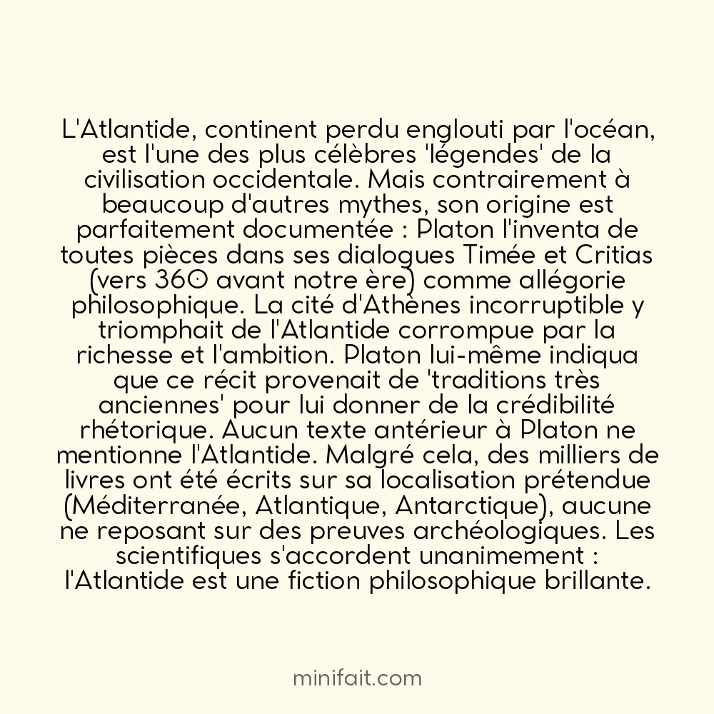 Le mythe de l&rsquo;Atlantide fut inventé par Platon comme allégorie philosophique et non récit historique