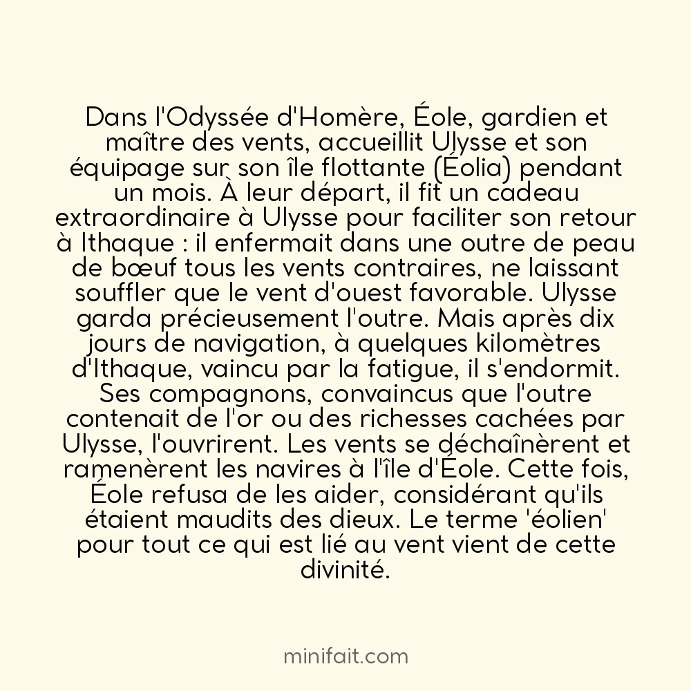 Éole dieu des vents confia à Ulysse une outre contenant tous les vents défavorables