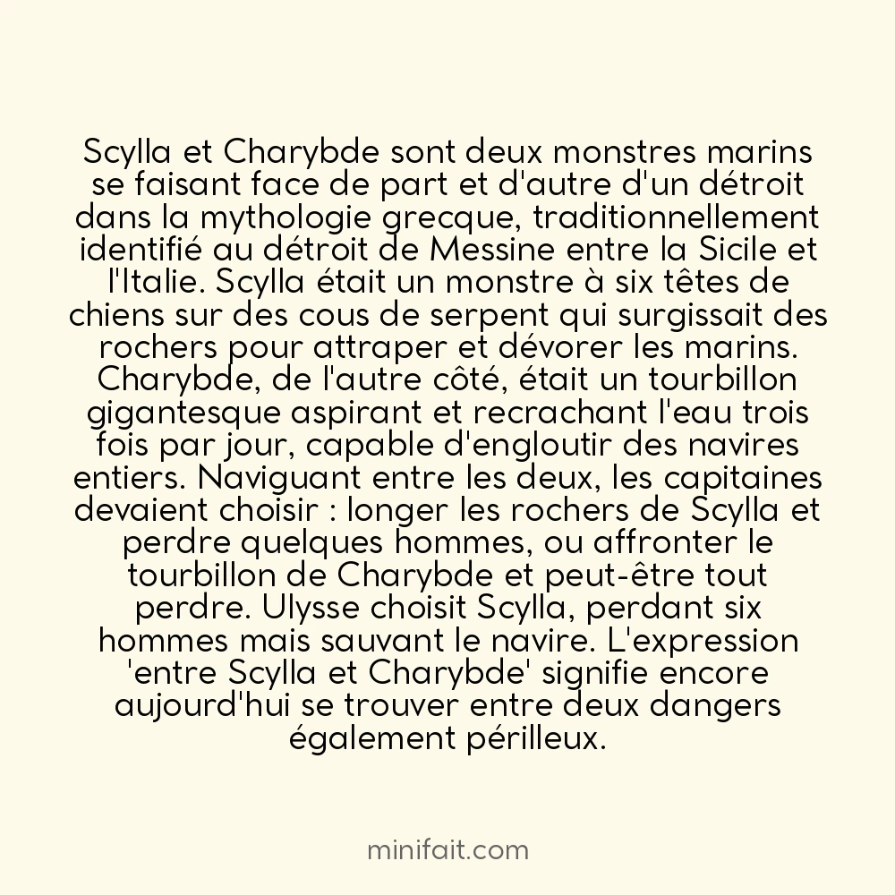 Scylla et Charybde représentaient le risque de périr entre deux dangers également mortels