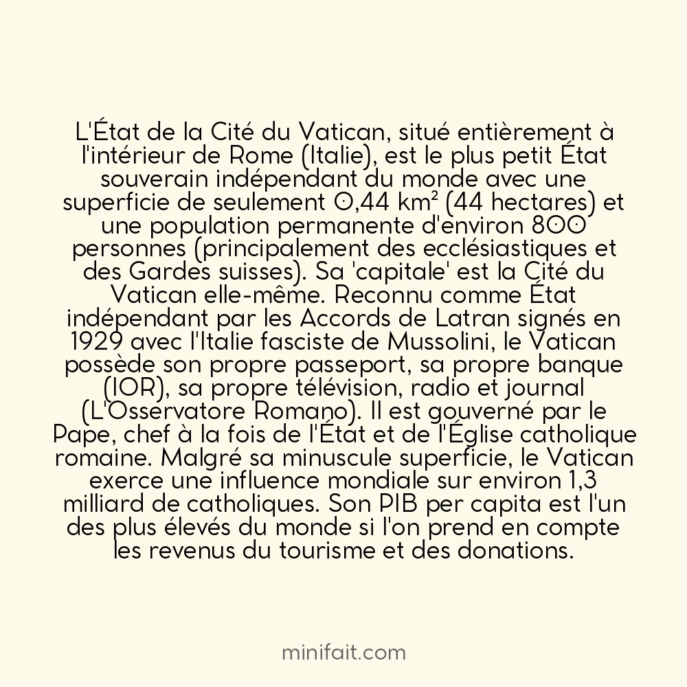 Le Vatican est le plus petit pays souverain du monde avec 0,44 km²