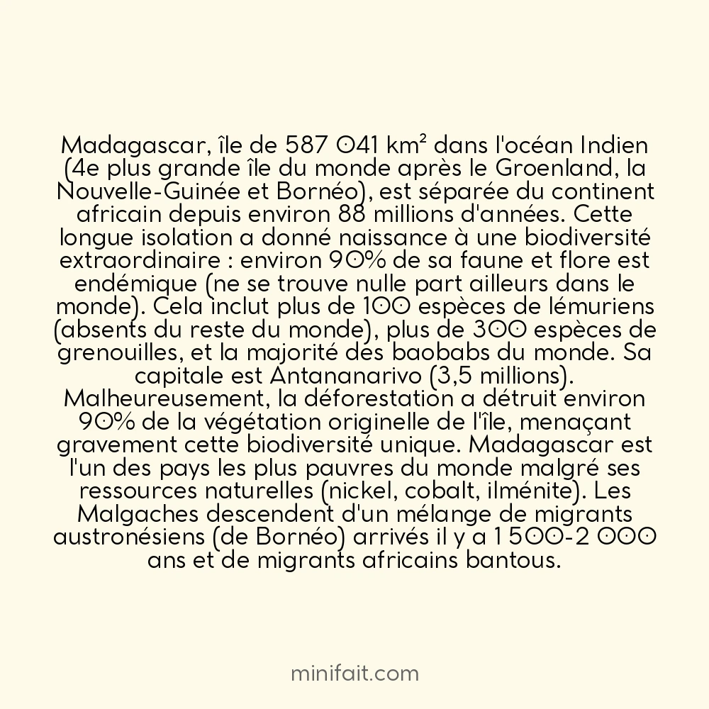 Madagascar est la quatrième plus grande île du monde et 90% de sa biodiversité est endémique