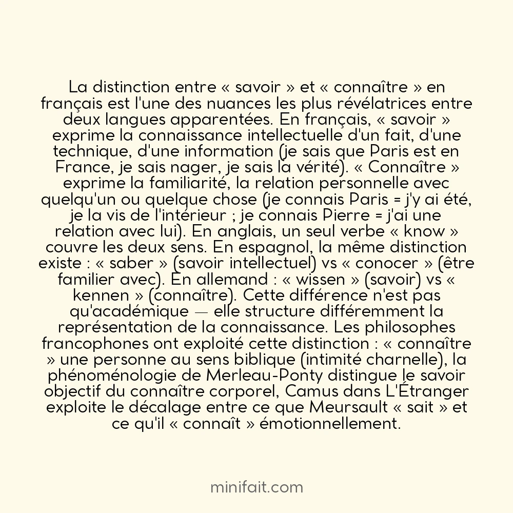 La langue française distingue « savoir » et « connaître » là où l&rsquo;anglais n&rsquo;a que « know »